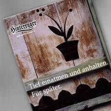 Tief einatmen und anhalten. Für später.
